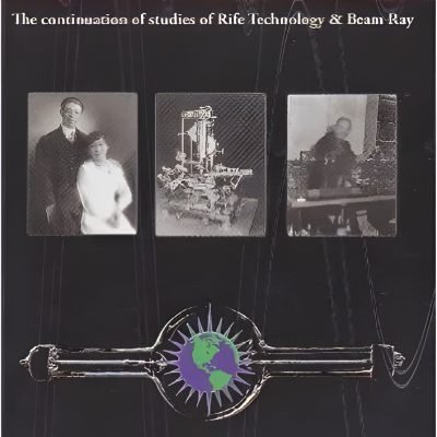Resonance: The Continuation of Studies of Rife Technology and Beam Ray
